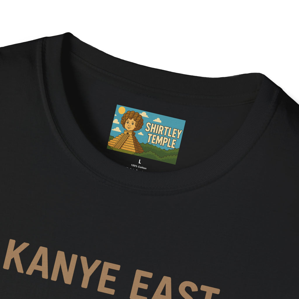 Kanye East Funny Shirt, Parody Apparel, Hip Hop Tee, Comedy Top, Wordplay Clothing