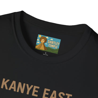 Kanye East Funny Shirt, Parody Apparel, Hip Hop Tee, Comedy Top, Wordplay Clothing