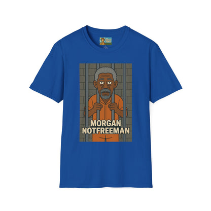Morgan Notfreeman T-Shirt, Funny Parody Wordplay Tee, Unisex Softstyle Shirt, Morgan Freeman Not Free Comedy, Tribute Irony