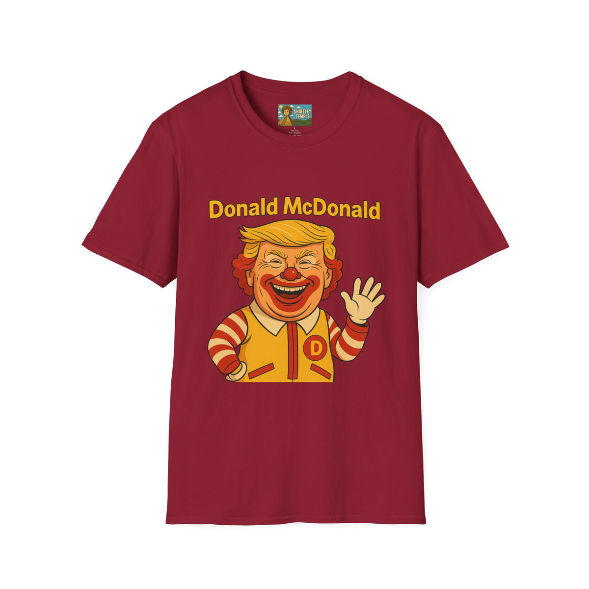 Donald McDonald Mashup T-Shirt, Trump Parody Tee, Funny Fast Food Shirt, Unisex Softstyle Top, Political Humor Gift