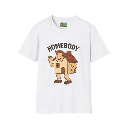 Homebody funny shirt wordplay pun literal home for a body