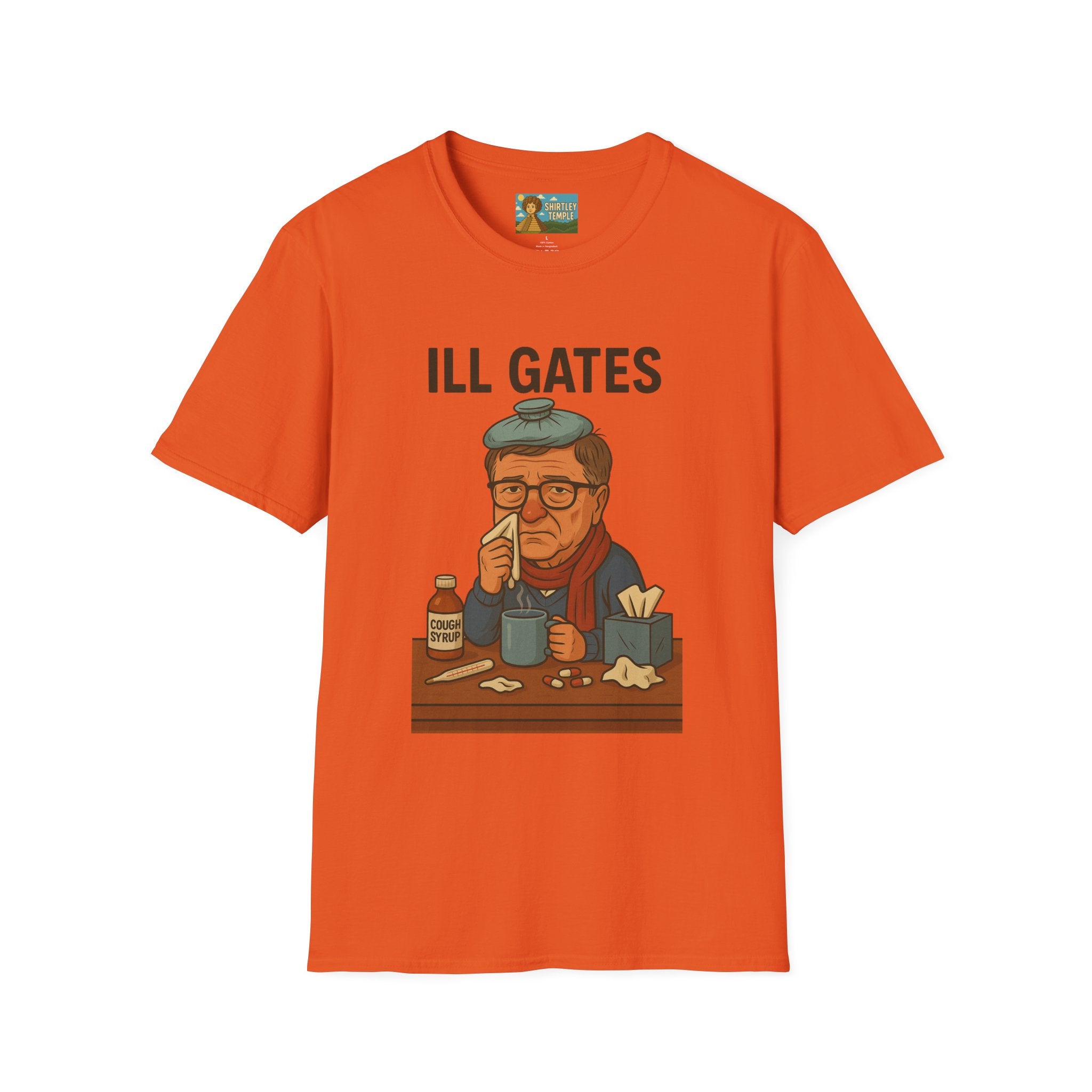 Ill Gates Funny T-Shirt, Bill Gates Parody Tee, Comedy Apparel, Unisex Softstyle Shirt