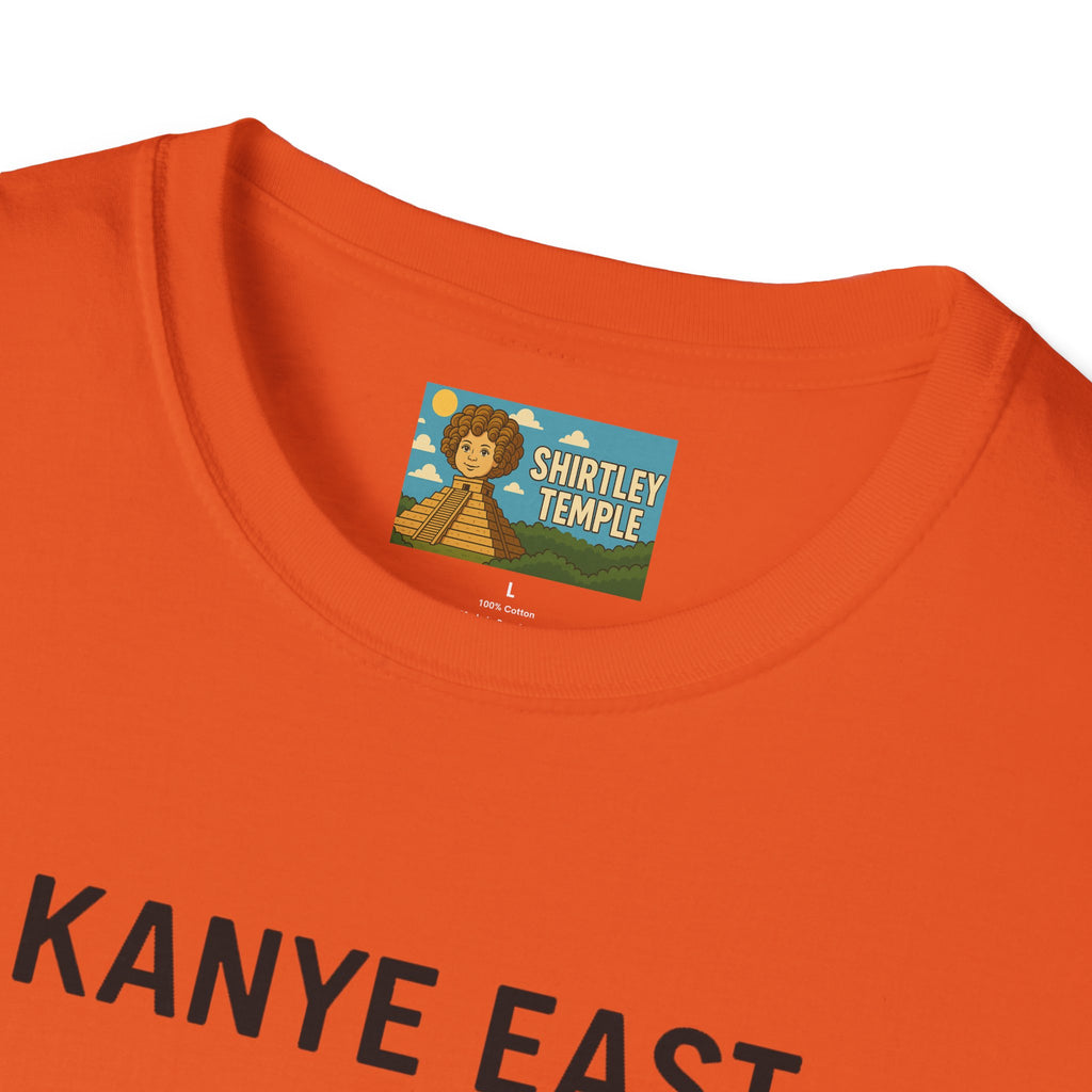 Kanye East Funny Shirt, Parody Apparel, Hip Hop Tee, Comedy Top, Wordplay Clothing
