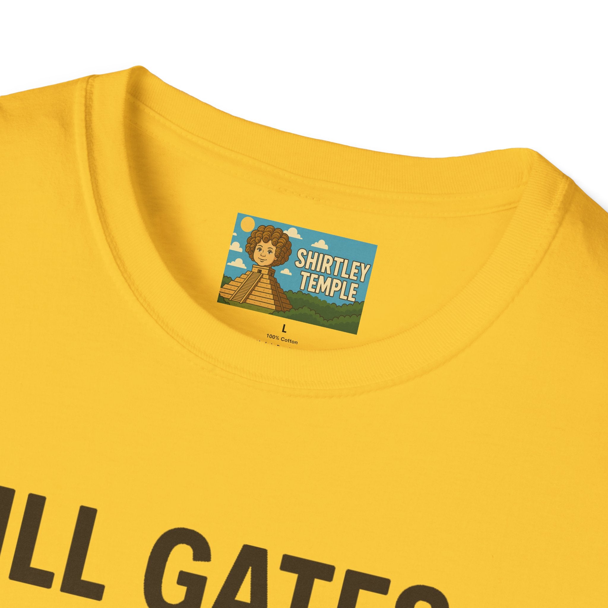 Ill Gates Funny T-Shirt, Bill Gates Parody Tee, Comedy Apparel, Unisex Softstyle Shirt