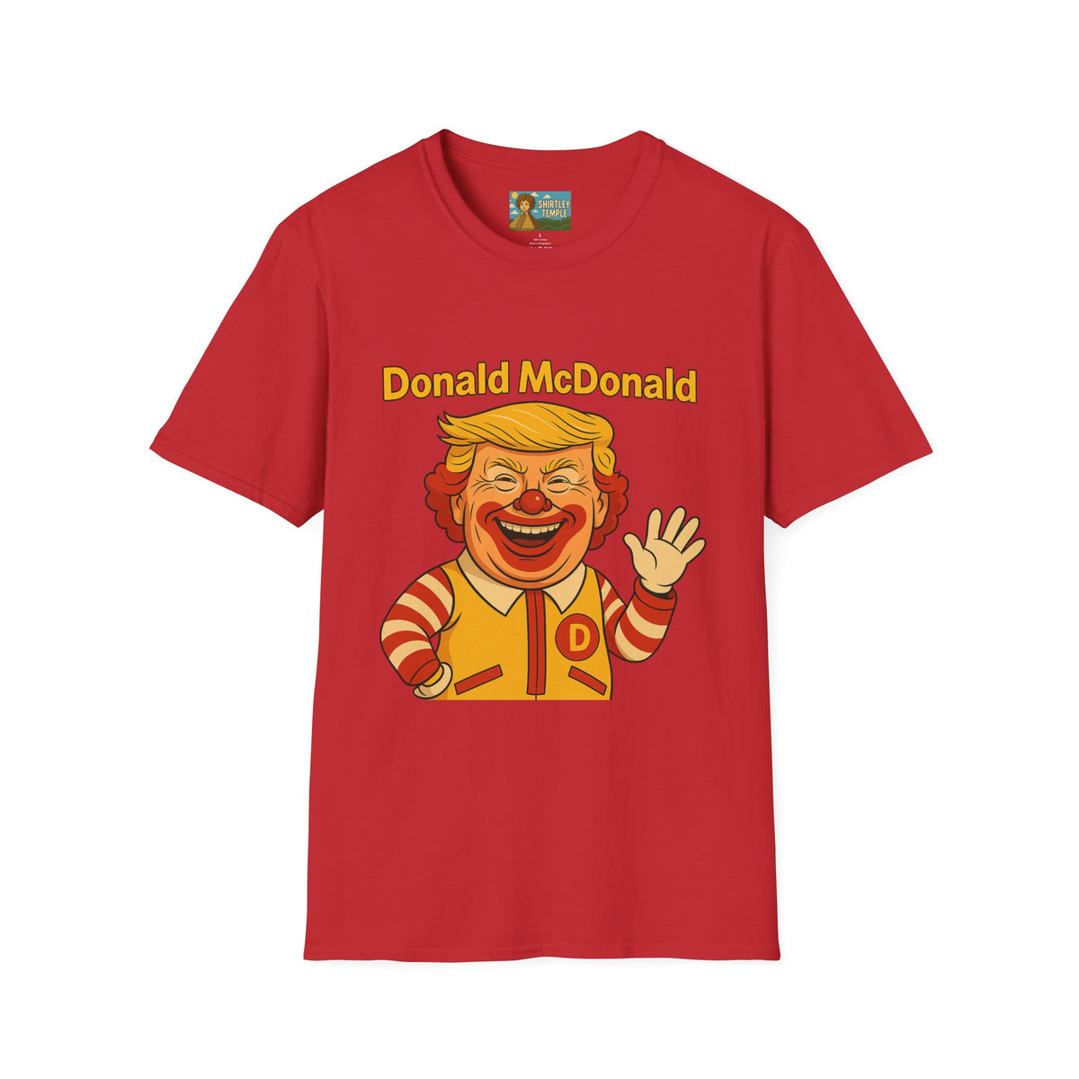 Donald McDonald Mashup T-Shirt, Trump Parody Tee, Funny Fast Food Shirt, Unisex Softstyle Top, Political Humor Gift