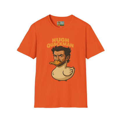 Hugh Quackman Funny Shirt, Parody Apparel, Hugh Jackman Duck Tee, Comedy Tribute, Wordplay Mashup, Unisex Softstyle T-Shirt