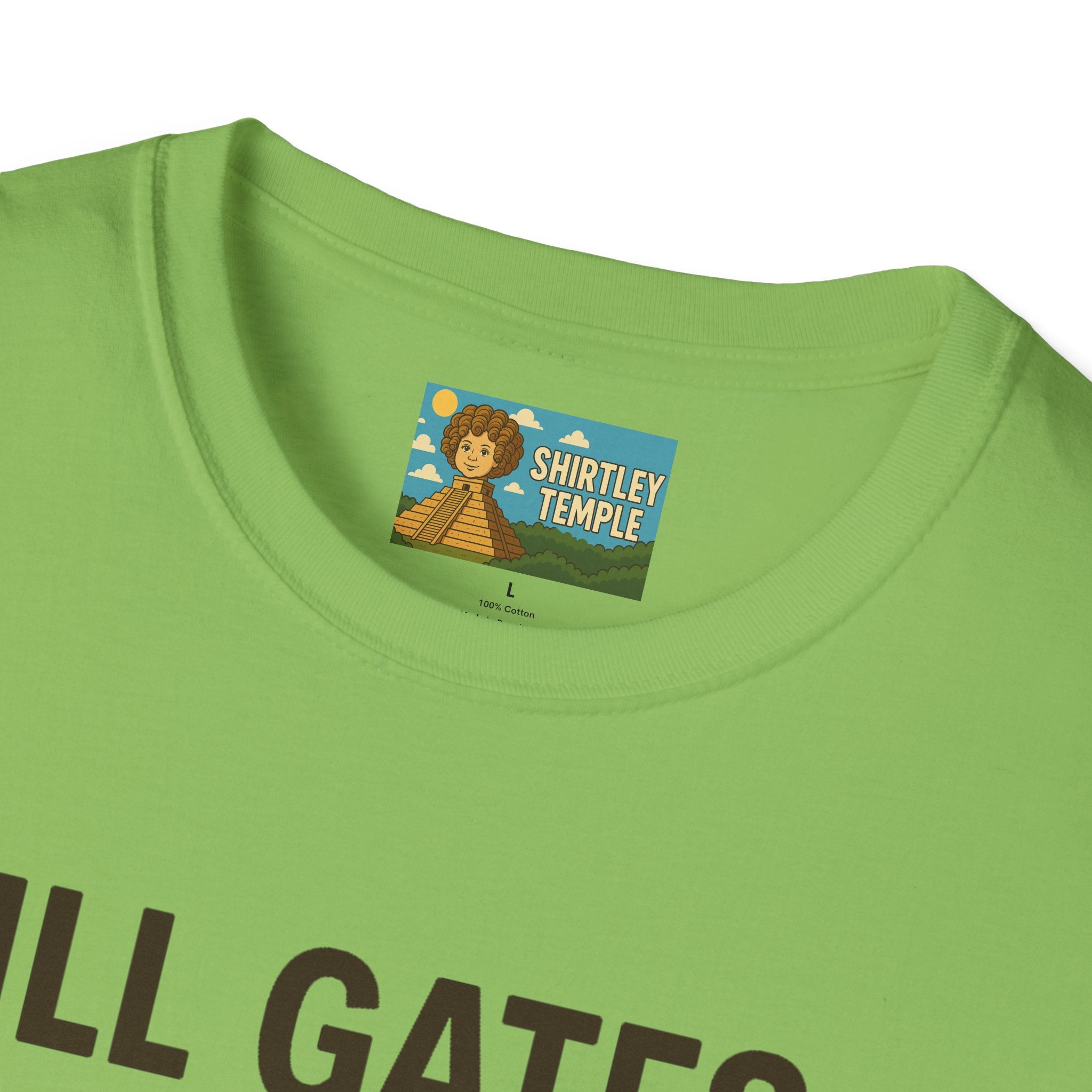 Ill Gates Funny T-Shirt, Bill Gates Parody Tee, Comedy Apparel, Unisex Softstyle Shirt
