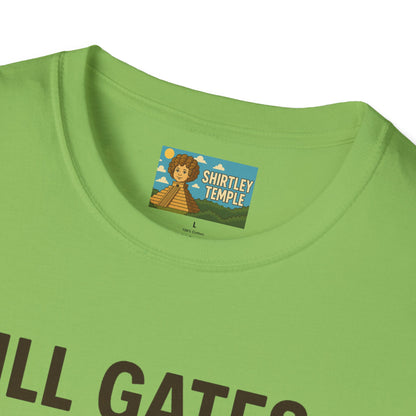 Ill Gates Funny T-Shirt, Bill Gates Parody Tee, Comedy Apparel, Unisex Softstyle Shirt