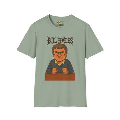 Bill Hates funny shirt parody apparel comedy tribute bill gates as a hateful person