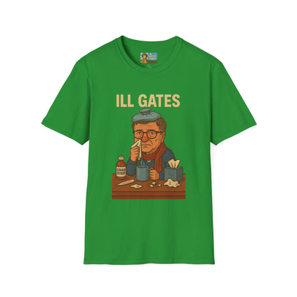 Ill Gates Funny T-Shirt, Bill Gates Parody Tee, Comedy Apparel, Unisex Softstyle Shirt