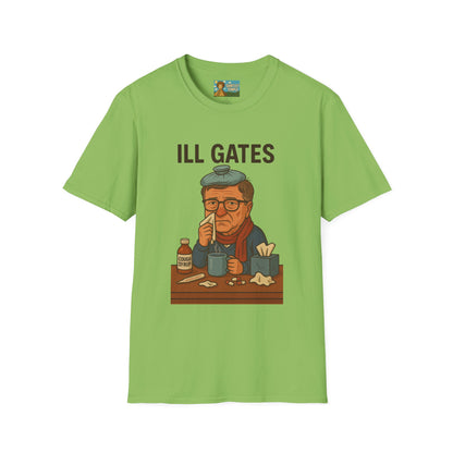 Ill Gates Funny T-Shirt, Bill Gates Parody Tee, Comedy Apparel, Unisex Softstyle Shirt