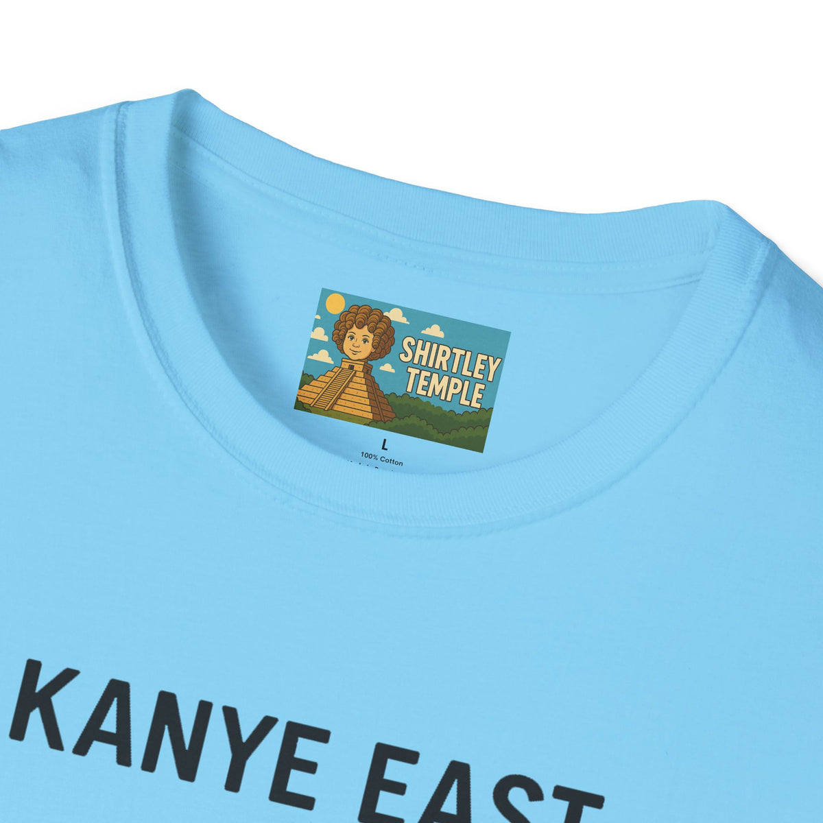 Kanye East Funny Shirt, Parody Apparel, Hip Hop Tee, Comedy Top, Wordplay Clothing
