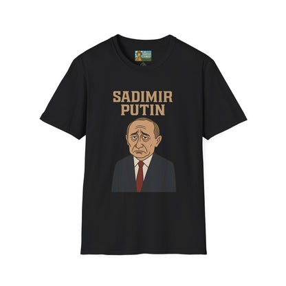 Sadimir Putin Funny T-Shirt, Vladimir Putin Parody Tee, Sad Person Comedy Shirt, Wordplay Humor Top