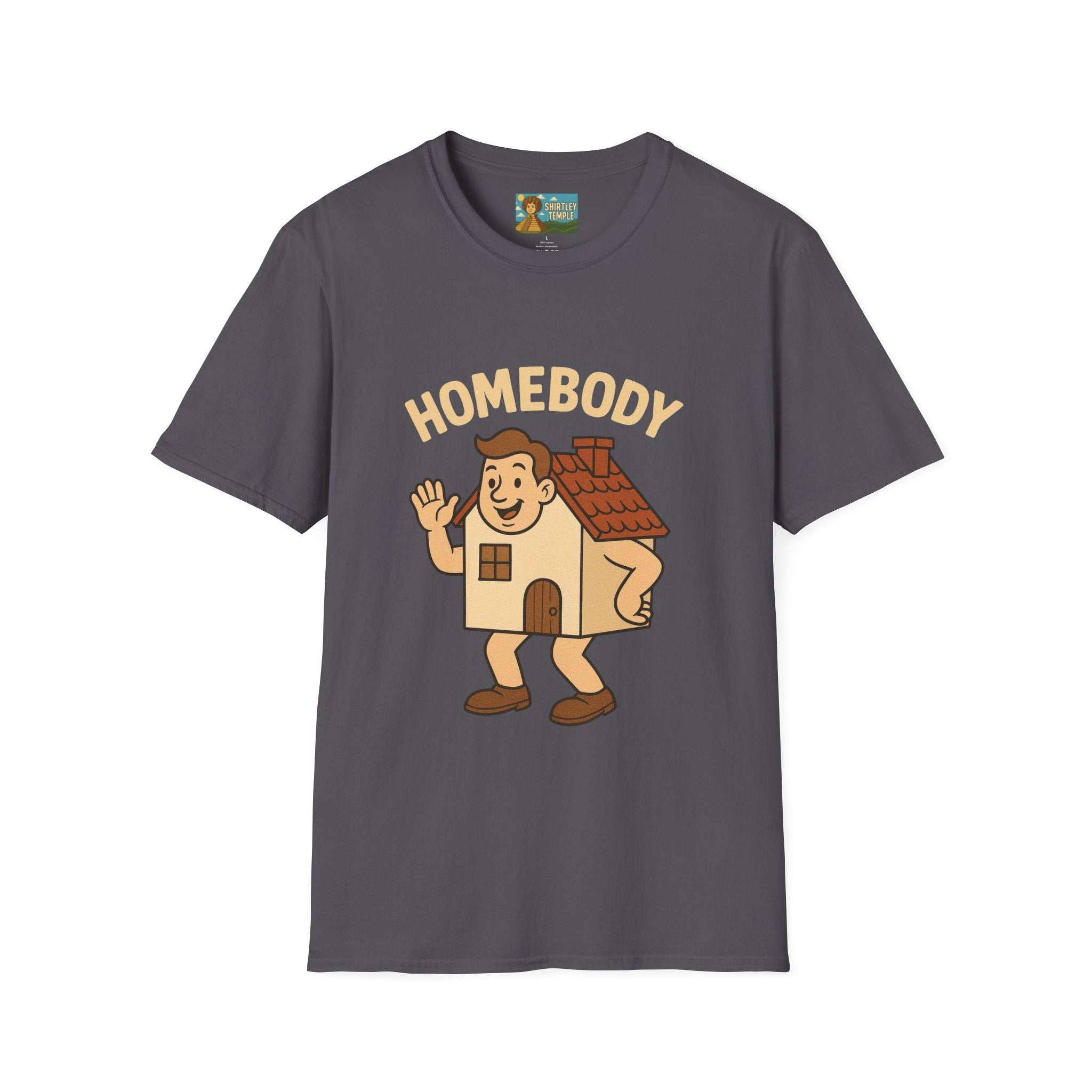 Homebody funny shirt wordplay pun literal home for a body