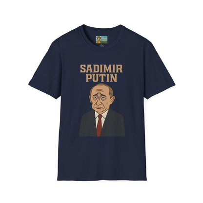 Sadimir Putin Funny T-Shirt, Vladimir Putin Parody Tee, Sad Person Comedy Shirt, Wordplay Humor Top