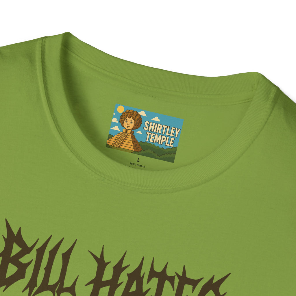 Bill Hates funny shirt parody apparel comedy tribute bill gates as a hateful person