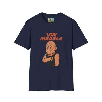 Vin Measle Parody Unisex Softstyle T-Shirt, Actor Measles Wordplay Tee, Humorous Graphic Tee Shirt, Comedy Movie Fan Gift, Lightweight