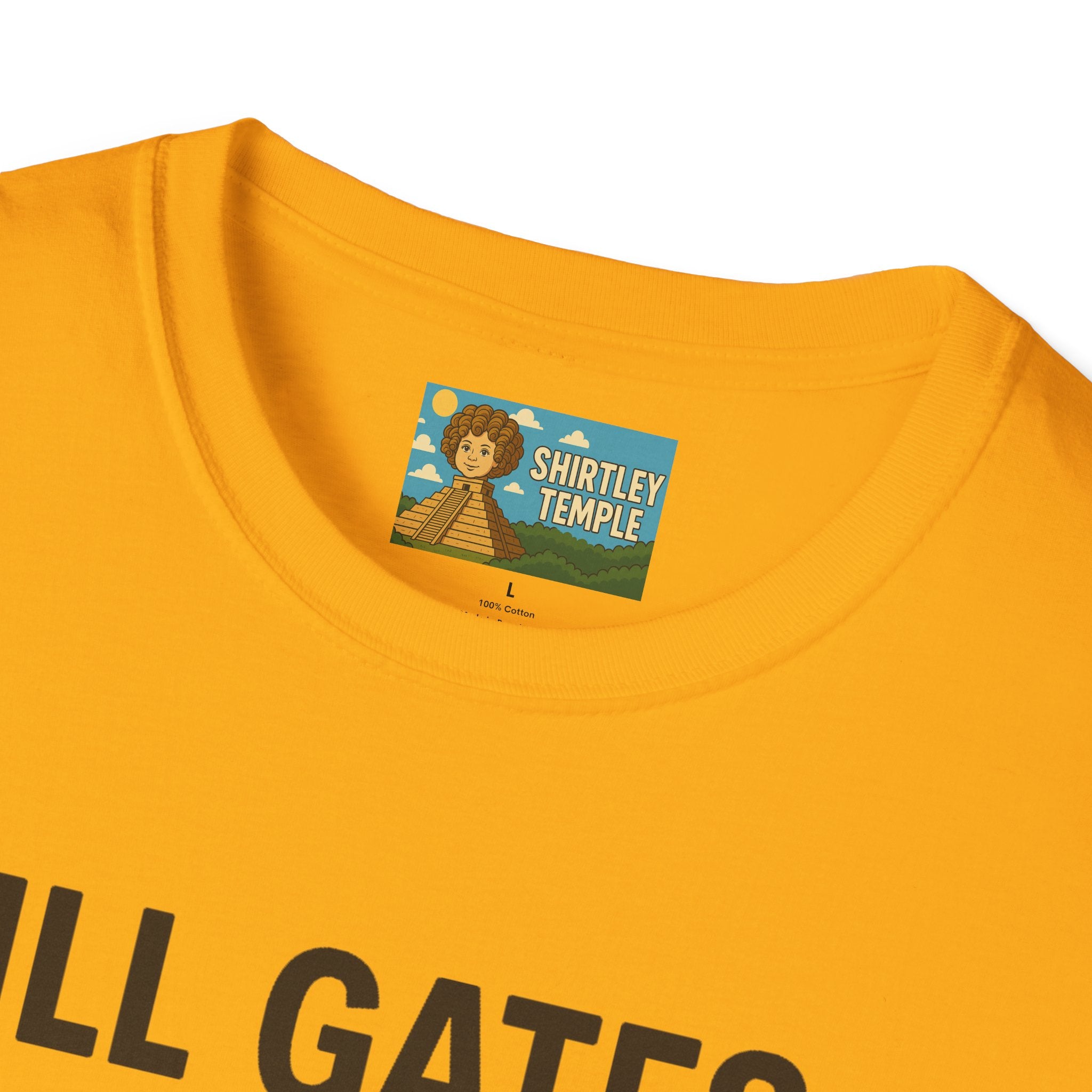 Ill Gates Funny T-Shirt, Bill Gates Parody Tee, Comedy Apparel, Unisex Softstyle Shirt