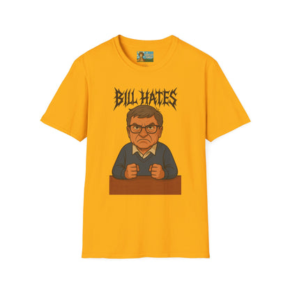 Bill Hates funny shirt parody apparel comedy tribute bill gates as a hateful person