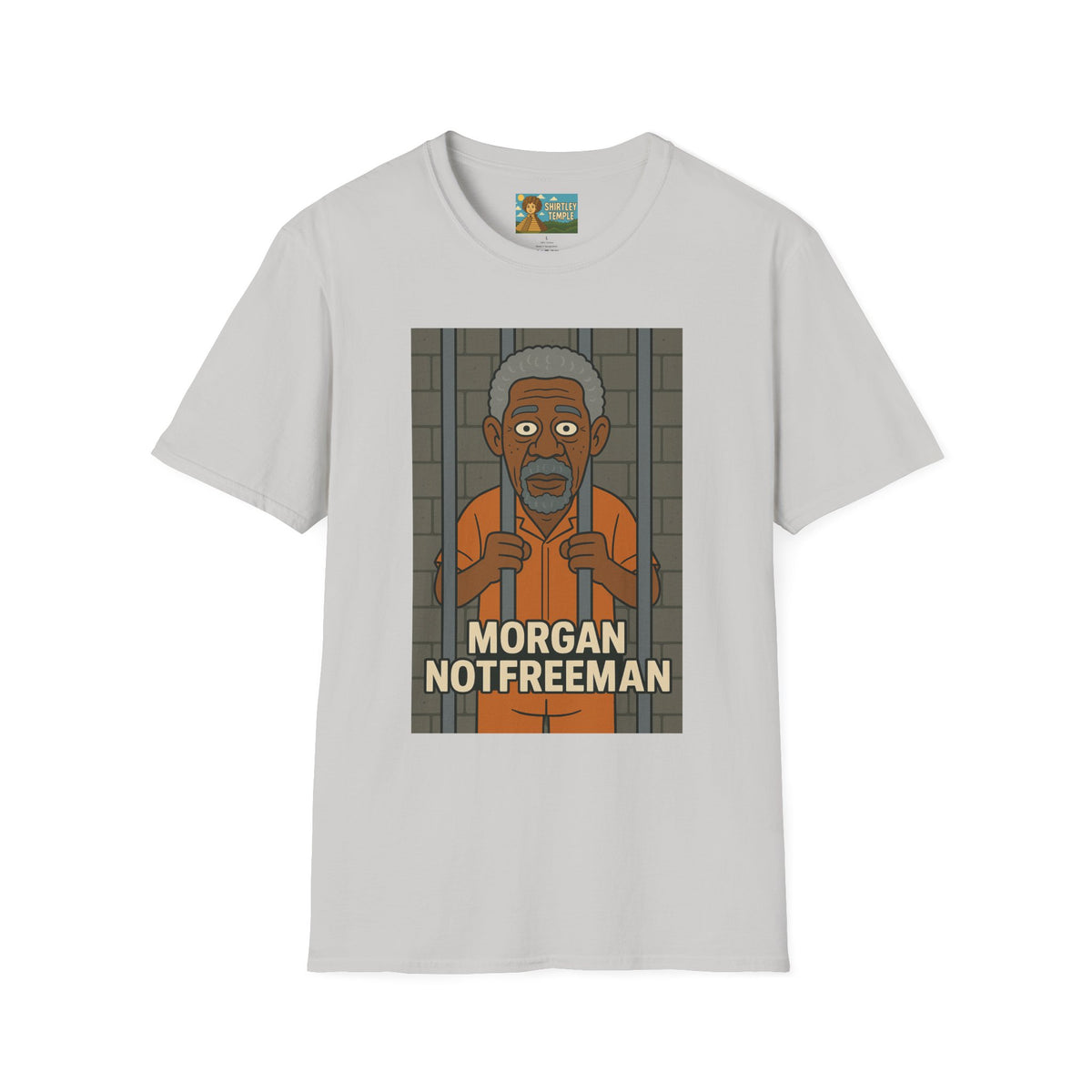 Morgan Notfreeman T-Shirt, Funny Parody Wordplay Tee, Unisex Softstyle Shirt, Morgan Freeman Not Free Comedy, Tribute Irony