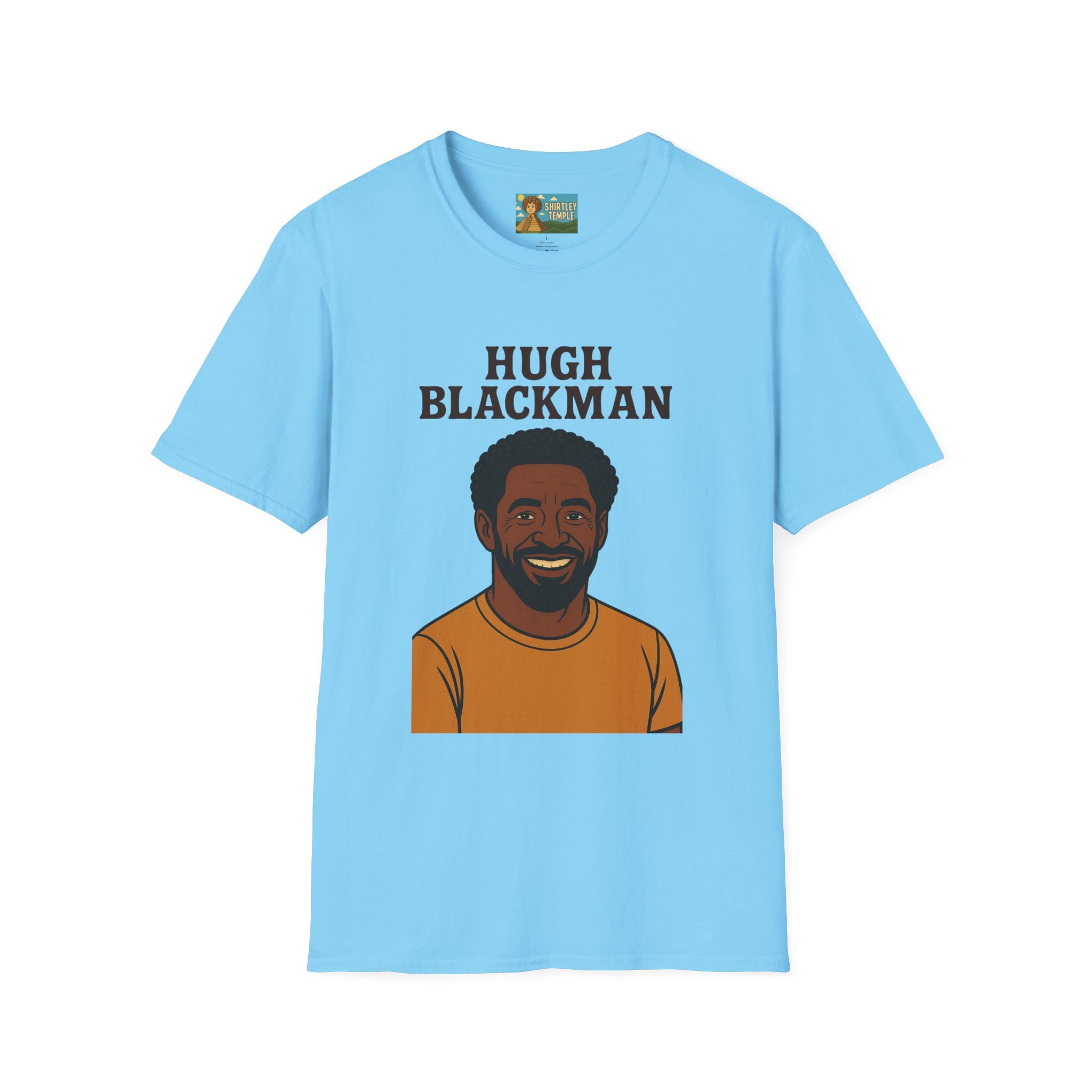 Hugh Blackman Parody T-Shirt, Funny Hugh Jackman Darker Person Tee, Comedy Tribute Apparel, Softstyle Unisex Shirt, Gift for Fans